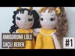 Amigurumi Lule Sacli Bebek Yapimi 1 Youtube Bebek Amigurumi Orme Bebekler