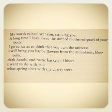 I Want To Do With You What Spring Does With The Cherry Trees Pablo Neruda Poetes Poesie