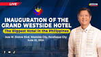 Inauguration of the Grand Westside Hotel 6/22/2024