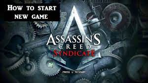 The highly anticipated title features a new hero, ezio auditore, a young italian noble, and a new era, the renaissance. Ac Syndicate How To Start New Game Assassin S Creed Syndicate Tips Youtube