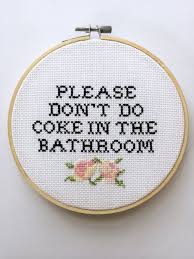 Please Don T Do Coke In The Bathroom Finished Cross Stitch Embroidery Hoop Bathroom Sign Embroider Borduren