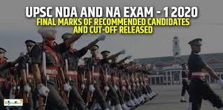 Check latest notification, vacancy, eligibility, selection process, exam pattern, syllabus, fee, admit card, result, cut off, previous year paper. Upsc Nda Na Exam 1 2020 Final Marks And Cut Off Released