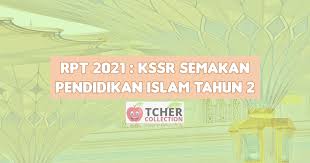 Dskp sains tahun 2 kssr semakan 2017 dokumen standard kurikulum dan pentaksiran merupakan dokumen yang perlu dipunyai dan disimpan oleh guru sepanjang mengajar sesuatu subjek itu. Rpt Pendidikan Islam Tahun 2 2021 Kssr Semakan Terkini