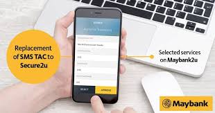 More flexibility for your money. Maybank Will Be Replacing Sms Tac With Secure2u From December 2018