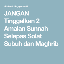 Astaghfirul lah hal a'zim allazi laa ila ha illa huwal hayyul qoyyum wa a tubu ilaih. Zikir Selepas Solat Subuh Dan Maghrib Rumi