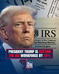 BREAKING NEWS‼️ President Trump has SLASHED 25% of the IRS workforce,  terminating nearly 26,000 staff members. The IRS has lost a quarter of it's  workforce since the beginning of the Trump Administration.