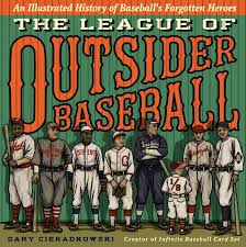 Shop for card tables in playing cards & equipment. The League Of Outsider Baseball Book By Gary Cieradkowski Official Publisher Page Simon Schuster Canada