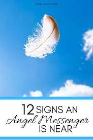 12 Signs An Angel Messenger Is Near Centre Of Excellence Angel Messages Spirit Guides Angel Signs Messages Angel Number Meanings