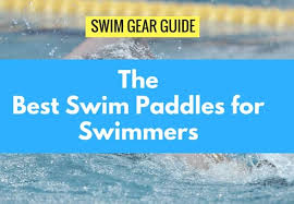 The 6 Best Swim Paddles For Crushing It In The Pool
