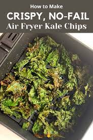 Crispy Air Fryer Kale Chips In 2021 Air Fryer Recipes Healthy Air Fryer Recipes Easy Kale Chips