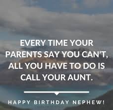 Cultura/liam norris/riser/getty images) regardless of whether you have been through one or a. Birthday Wishes For Nephew Happy Birthday Nephew Funny