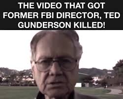 WATCH: The Video That Got Former FBI Director Ted Gunderson Killed