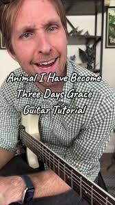 Animals I Have Become Guitar Tutorial