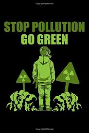 All you need to get started can be found below, so make your poster today! Journal Stop Pollution Go Green Earth Clean Air Awareness Black Lined Notebook Writing Diary 120 Pages 6 X 9 Tink 9781077201736 Amazon Com Books