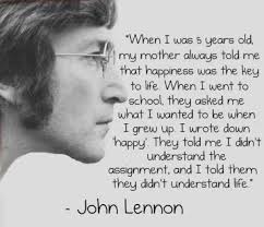John Lennon Quote John Lennon Quotes Me Quotes Inspirational Words