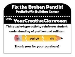 Broken Pencil Prefix Suffix Center By Yourcreativeclassroom Teachers Pay Teachers Prefixes Broken Pencil Word Building