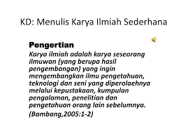 88% (34) 88% menganggap dokumen ini bermanfaat (34 suara) 10k tayangan 63 halaman. Ppt Kd Menulis Karya Ilmiah Sederhana Powerpoint Presentation Free Download Id 2607503
