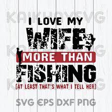 Free Free 221 I Love My Wife Svg SVG PNG EPS DXF File