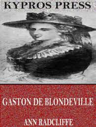 On the former date, major p. Read Gaston De Blondeville Online By Ann Radcliffe Books
