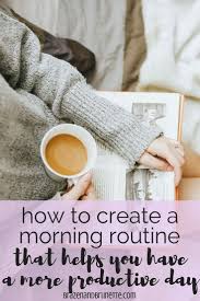 How To Create A Morning Routine Law School Morning Schedule Early Bird Morning Routine How To Have Me Time In E Night Time Routine Beauty Law School Routine