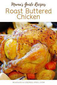 Roast Buttered Chicken Butter Chicken Roast Chicken Recipes Recipes