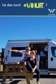 Ist Das Noch Vanlife Der Versuch Einer Definition Whatabus Van Leben Camping Tipps Camping