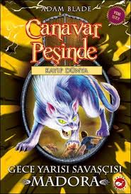 Canavar Pesinde 40 Gece Yarisi Savascisi Madora Kayip Dunya Adam Blade Fiyati Satin Al Idefix