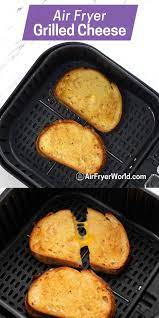 Easy Air Fryied Grilled Cheese Sandwich In Air Fryer Air Fryer World Video Recipe Video Air Fryer Dinner Recipes Air Fryer Recipes Easy Air Fryer Recipes Healthy