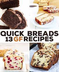 Maybe you would like to learn more about one of these? 13 Gluten Free Quick Bread Recipes Great Gluten Free Recipes For Every Occasion