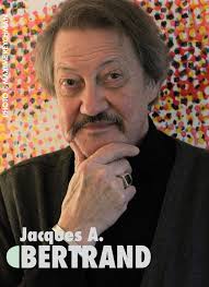 Jacques.A Bertrand, Dernier cri avec post-scriptum