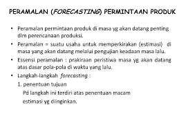 Forecasting require historical data retrieval and project into the future with some form of survey biasanya menggunakan alat interview atau daftar pertanyaan yang akan ditujukan kepada para 1. Soal Dan Jawaban Tentang Forecasting
