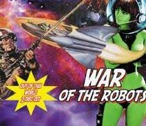 Ten cent movies: War of the Robots | macmcentire