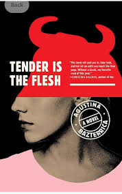 Review of Tender is the Flesh novel