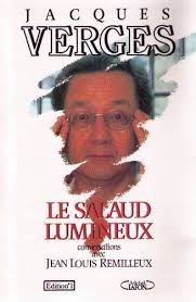 Jacques Verges S Les Salaud Lumineux Amazon Book Store Reading Lists Amazon Books
