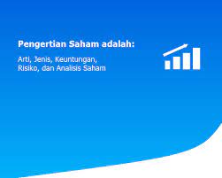 Saham adalah salah satu pilihan investasi di pasar modal. Pengertian Saham Adalah Arti Jenis Keuntungan Risiko Dan Analisis Saham Sepositif