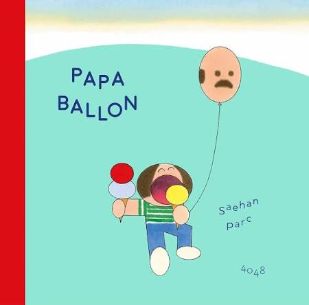 Amazon.fr - Papa Ballon - Parc, Saehan - Livres
