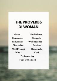 The Qualities And Attributes Of A Proverbs 31 Woman Proverbs Woman Proverbs 31 Woman Proverbs 31