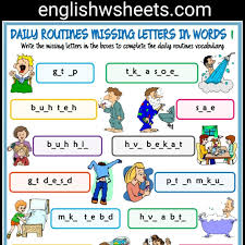 Daily Routines Esl Printable Missing Letters In Words Worksheets For Kids Daily Routines Dailyrout Worksheets For Kids Daily Routine Daily Routine Worksheet