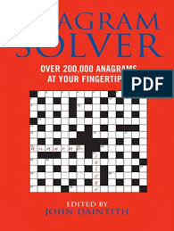 If you are already using too much, it will not make the puzzle. Anagram Solver Over 200 000 Anagrams At Your Fingertips Pdf Books Nature