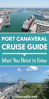 Port Canaveral Cruise Guide What You Need To Know In 2020 Port Canaveral Cruise Travel Cruise