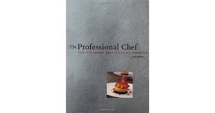 The Professional Chef The Official Text Of The Culinary Institute Of America S Culinary Degree Program Has Taught T In 2020 Professional Chef Chef Bottle Opener Wall