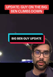 Big Ben Protester Climbs Down After 16-Hour Standoff