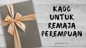 Hadiah ultah untuk adik perempuan remaja. Kado Untuk Remaja Perempuan