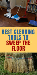 Best Cleaning Tools For Sweeping Floors Cleaning Family Child Care Flooring