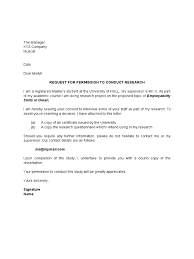 The researcher personally addressing the organization under study for the organization. Access Letter Requesting Permission To Conduct Research