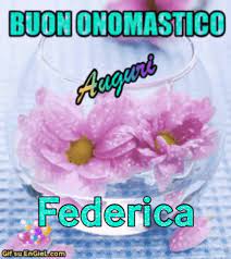 Maybe you would like to learn more about one of these? Gif Buon Onomastico Federica Gif Su Engiel Com