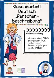 Möchtest du üben, eine personenbeschreibung zu verfassen? Klassenarbeit Deutsch Klassenarbeiten Personenbeschreibung Erste Klasse