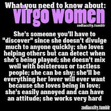 Virgo men are very gentle, loving, caring, hard working, loyal and very supportive. Virgo Tumblr Quotes Virgo Quotes Tumblr Dogtrainingobedienceschool Com