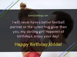 65 Amazing Birthday Wishes For Daughter From Dad My hero deserves a special treatment on his favorite day. birthday wishes for daughter from dad