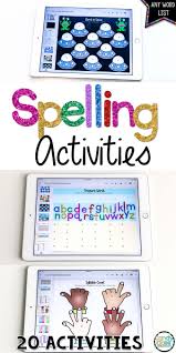 Digital Spelling Activities For Any Lists Of Words Google Classroom Word Work Spelling Activities Teaching Spelling Spelling Word Activities